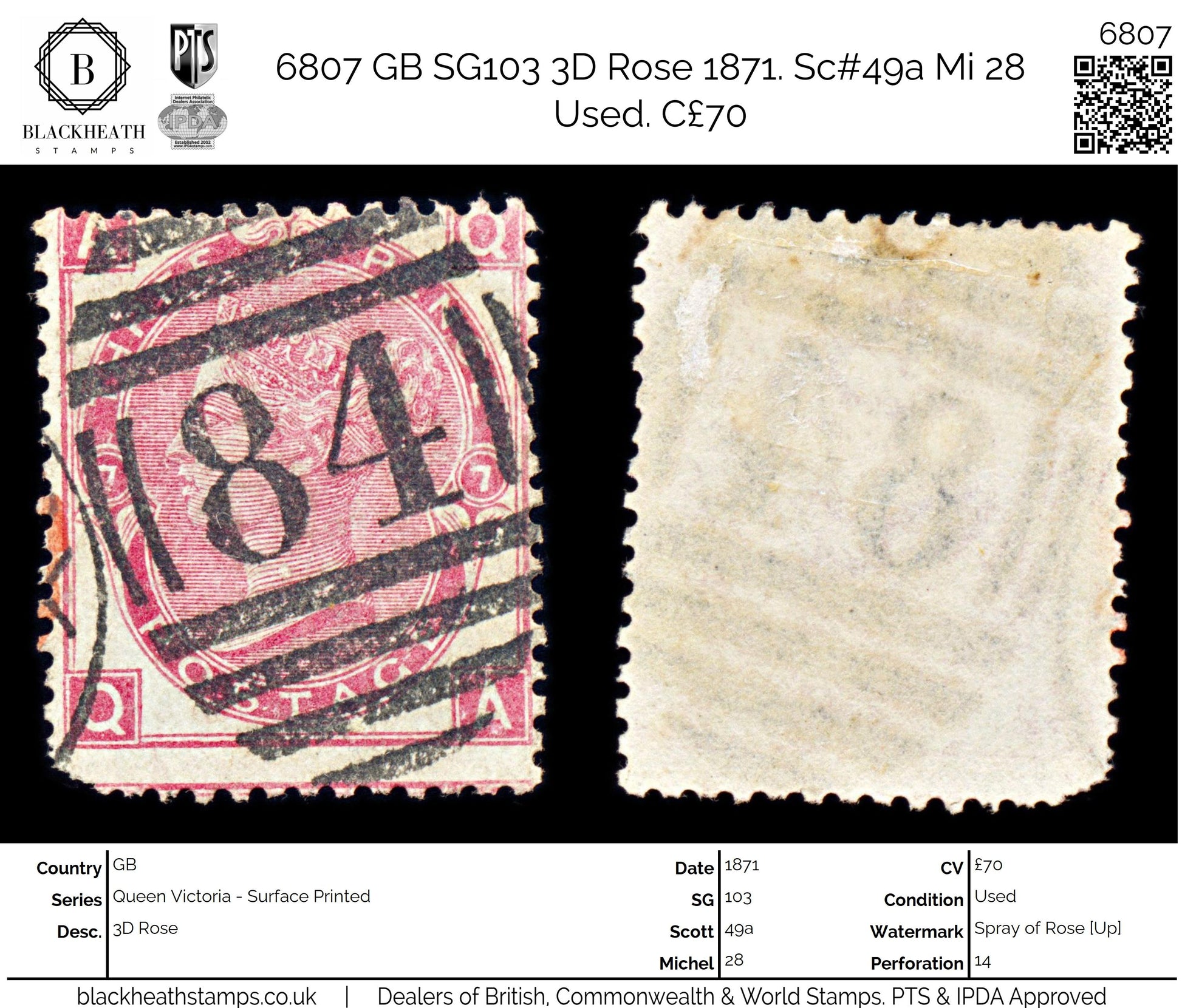 6807 GB SG103 3D Rose. Plate 7 "QA" 1871. Sc#49a Mi 28 Used. C£70