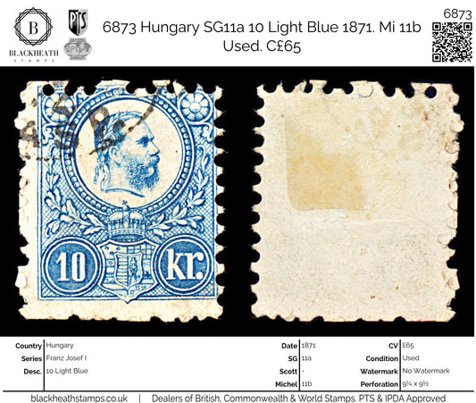 6873 Hungary SG11a 10 Light Blue 1871. Mi 11b Used. C£65